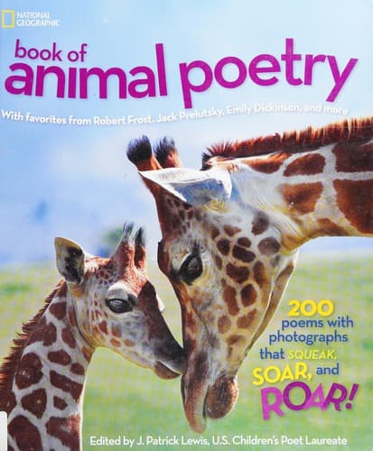 National Geographic Book of Animal Poetry: 200