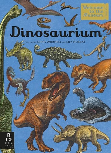 Dinosaurium: Welcome to the Museum (Lily Murray,