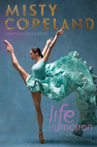 Life in Motion: An Unlikely Ballerina (Misty