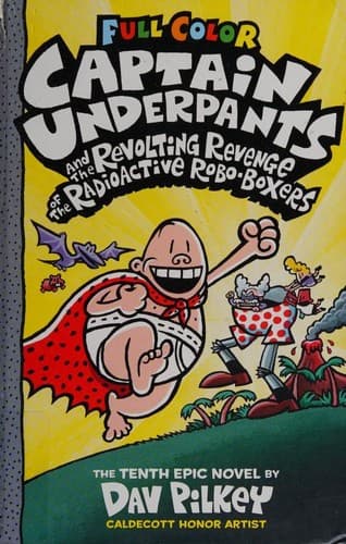 Captain Underpants and the Revolting Revenge of