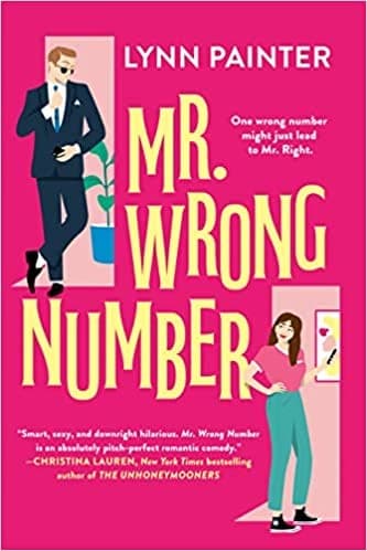 Mr. Wrong Number (Lynn Painter, Paperback, Grades