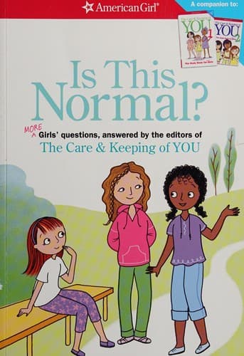 Is This Normal: MORE Girls' Questions, Answered