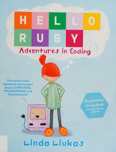 Hello Ruby: Adventures in Coding (Linda Liukas,