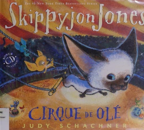 Skippyjon Jones Cirque de OLE (Judy Schachner,