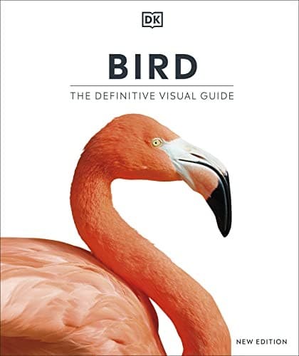Bird, New Edition: The Definitive Visual Guide