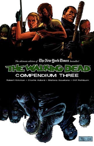 Walking Dead Compendium Volume 3 (Robert Kirkman,