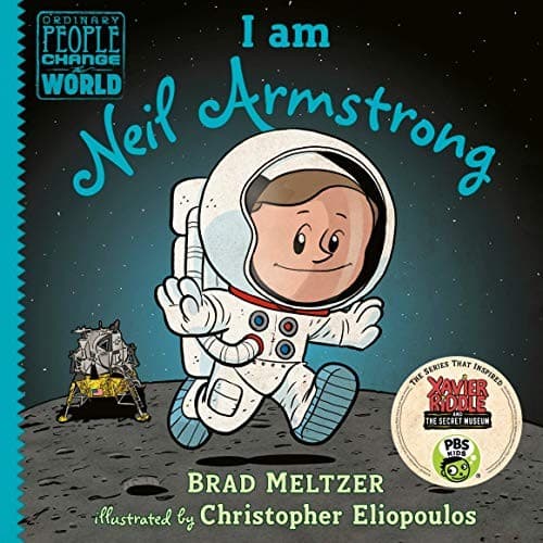 I am Neil Armstrong (Brad Meltzer, Hardcover,