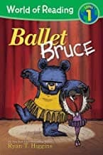 World of Reading: Mother Bruce: Ballet Bruce: