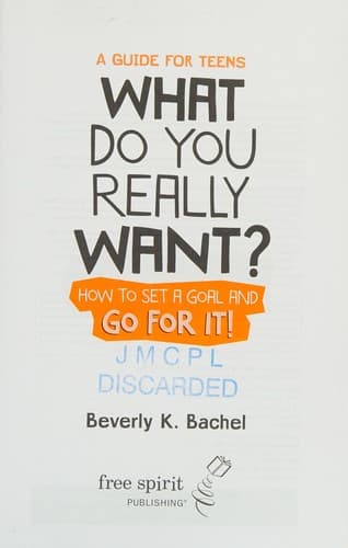 What Do You Really Want? (Beverly K. Bachel,