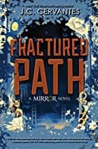 Fractured Path-The Mirror, Book 3 (J.C.
