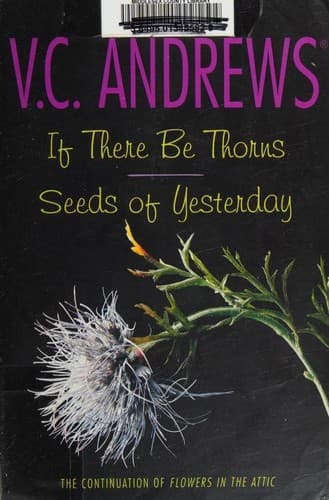If There Be Thorns/Seeds of Yesterday (V.C.