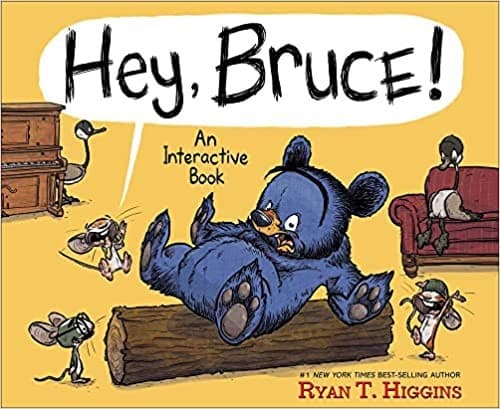 Hey, Bruce!: An Interactive Book (Ryan T.