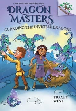 Guarding the Invisible Dragons: A Branches Book