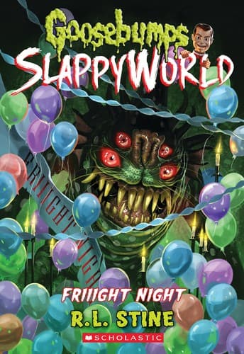 Friiight Night (Goosebumps SlappyWorld #19) (R.