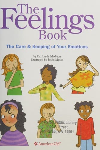 The Feelings Book: The Care and Keeping of Your