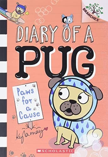 Paws for a Cause: A Branches Book (Diary of a Pug