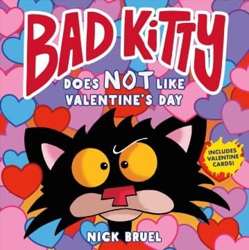 Bad Kitty Does Not Like Valentine's Day (Nick