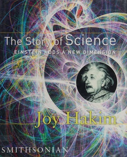 The Story of Science: Einstein Adds a New