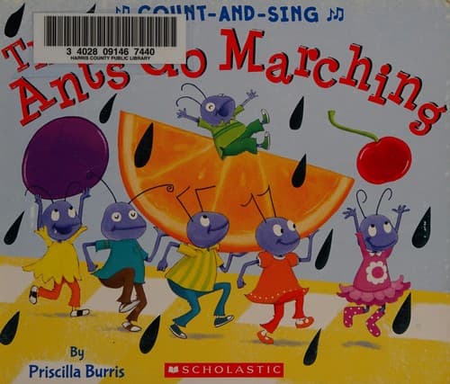 The Ants Go Marching: A Count-and-Sing Book