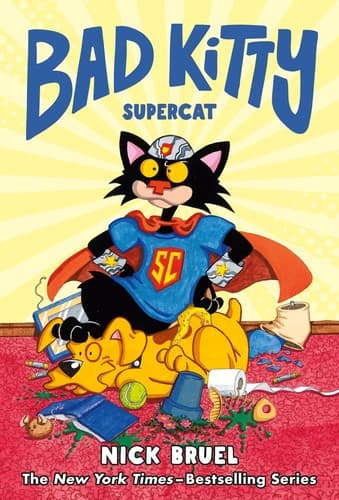 Bad Kitty: Supercat (Graphic Novel) (Nick Bruel,