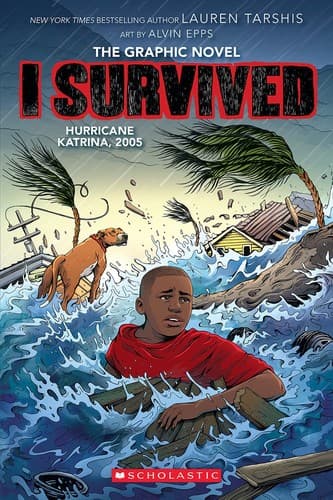 I Survived Hurricane Katrina, 2005: A Graphic