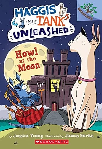 Howl at the Moon: A Branches Book (Haggis and