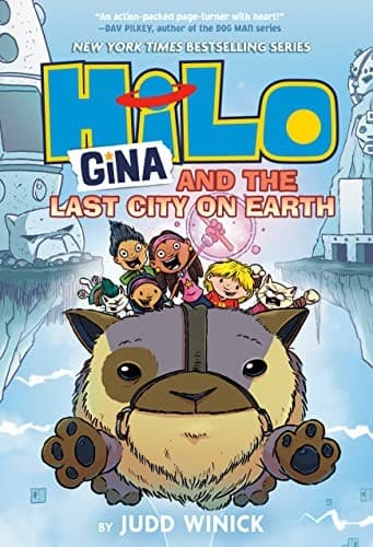 Hilo Book 9: Gina and the Last City on Earth: (A