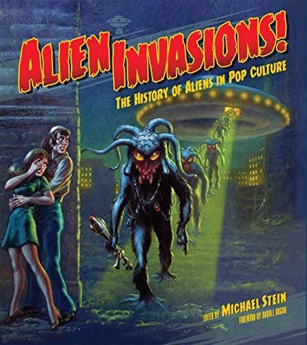 Alien Invasions! The History of Aliens in Pop