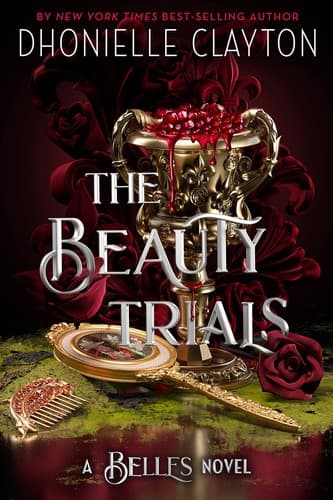 The Beauty Trials-A Belles novel (Dhonielle