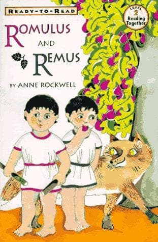 Romulus and Remus Level 2 Ready-To-Read (Anne