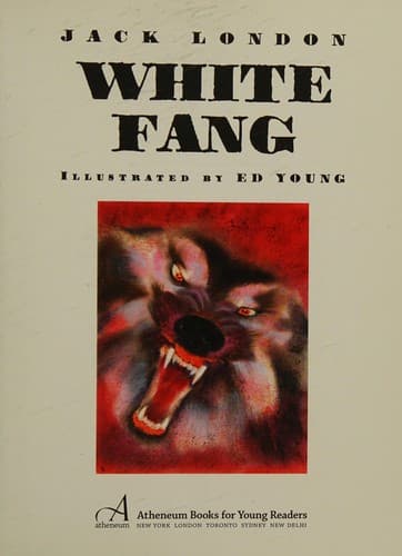 White Fang (Atheneum Books for Young Readers,