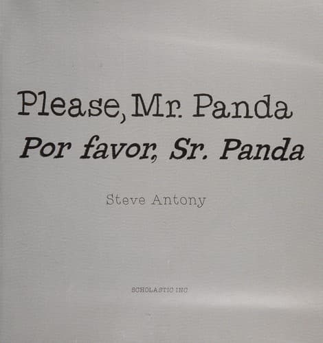 Please, Mr. Panda / Por favor, Sr. Panda