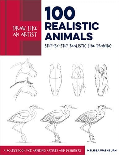 Draw Like an Artist: 100 Realistic Animals:
