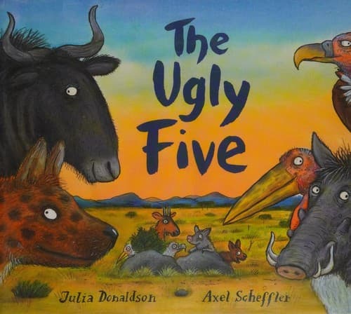 The Ugly Five (Julia Donaldson, Hardcover, Grades