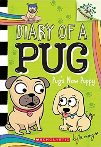 Pug's New Puppy: A Branches Book (Diary of a Pug