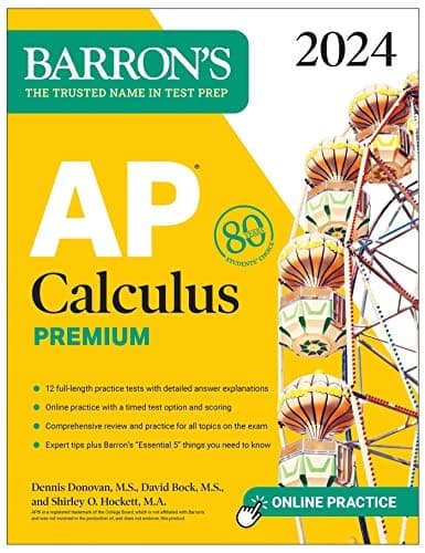 AP Calculus Premium, 2024: 12 Practice Tests +