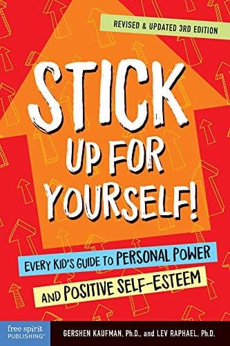 Stick Up for Yourself! (Gershen Kaufman,
