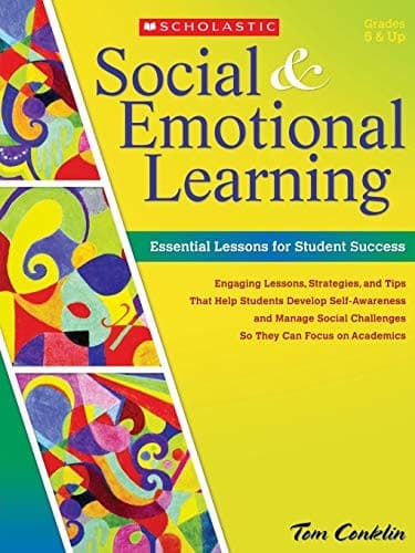 Social & Emotional Learning: Essential Lessons