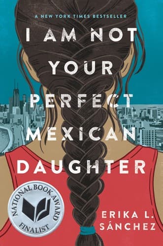 I Am Not Your Perfect Mexican Daughter (Erika L.