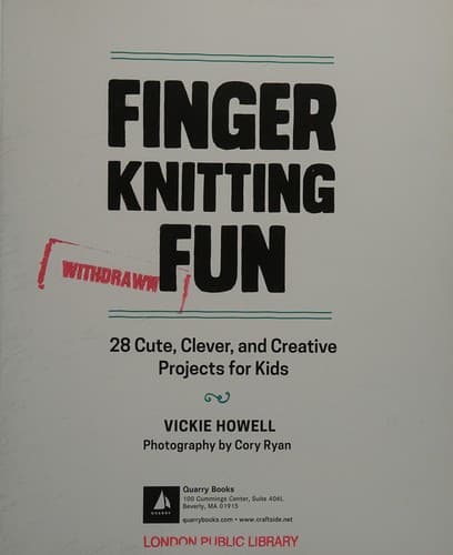 Finger Knitting Fun: 28 Cute, Clever, and