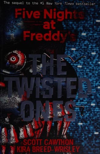 The Twisted Ones (Five Nights at Freddy's #2)