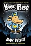 Hombre Perro (Dog Man) (Dav Pilkey, Hardcover,