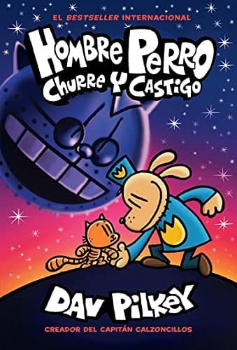 Hombre Perro: Churre y castigo (Dog Man: Grime
