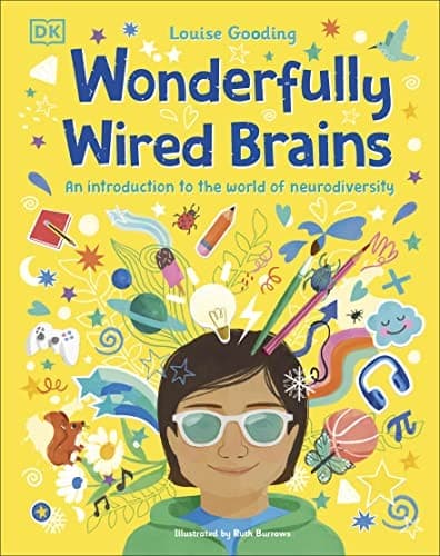 Wonderfully Wired Brains (Louise Gooding,