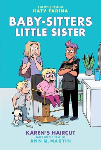 Karen's Haircut: A Graphic Novel (Baby-Sitters