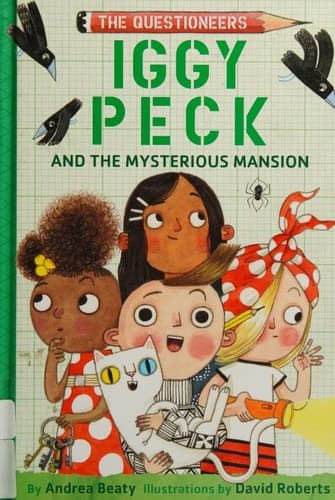 Iggy Peck and the Mysterious Mansion: The