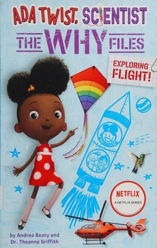 Exploring Flight! (Ada Twist, Scientist: The Why