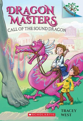 Call of the Sound Dragon: A Branches Book (Dragon