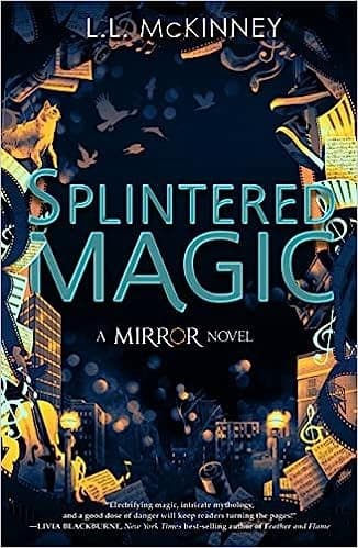 Splintered Magic (L.L. McKinney, Hardcover,