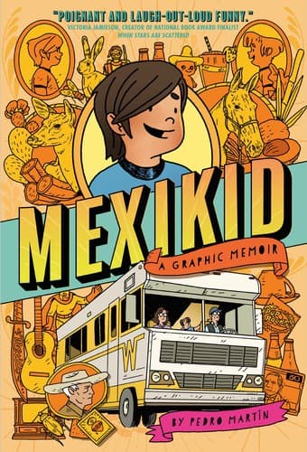 Mexikid: (Newbery Honor Award Winner) (Pedro Mart